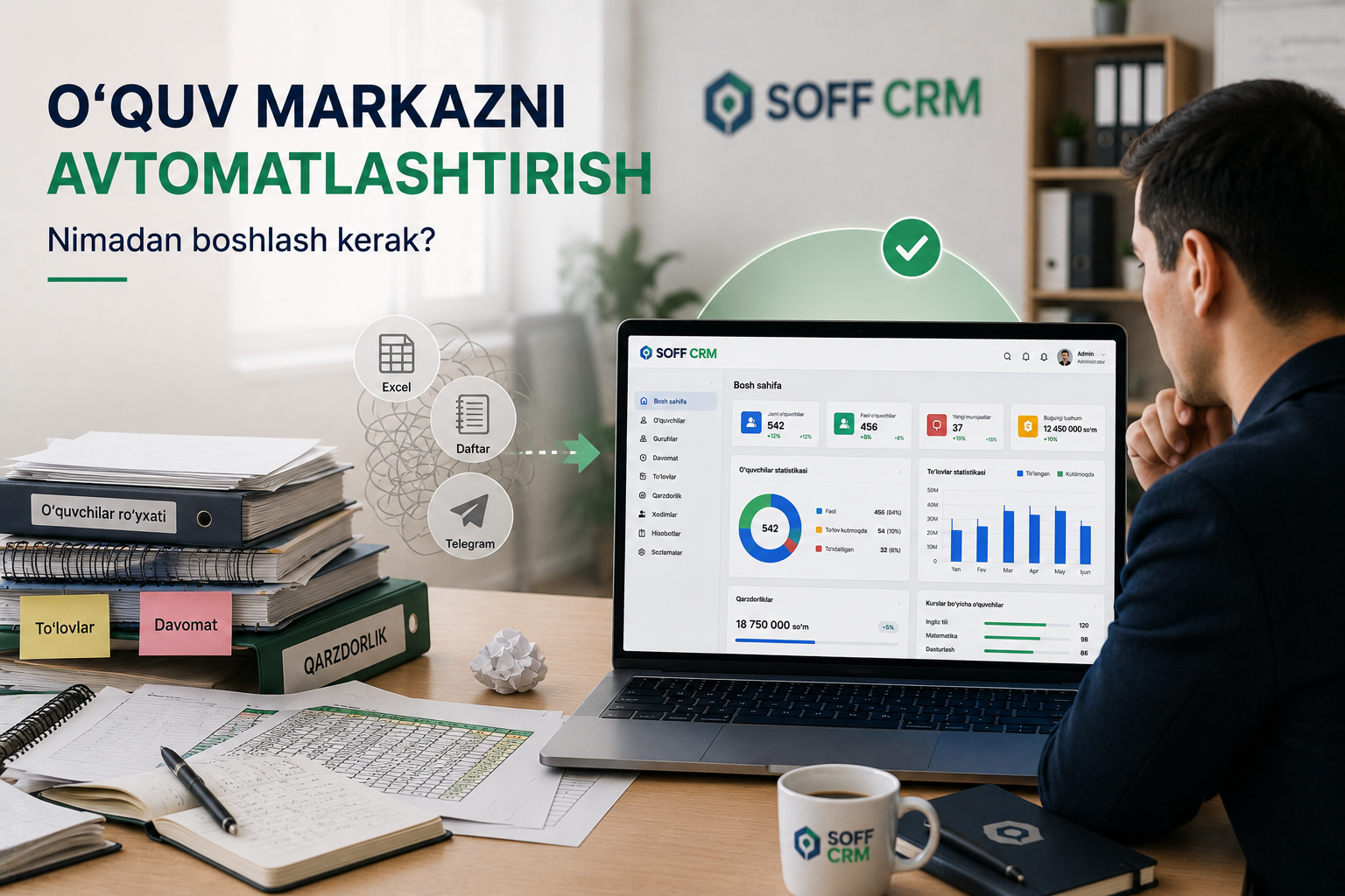 O‘quv markazda davomat nazorati — Soff CRM